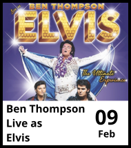 Booking link for Ben Thompson Live As Elvis on 9 February 2025